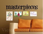 Vinyl Quote 23-inch "Masterpieces" Vinyl Wall Decal - Pick From 3 Fonts
