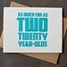 Letterpress 40th Birthday Card - Fun As Two 20 Year-Olds - Teal