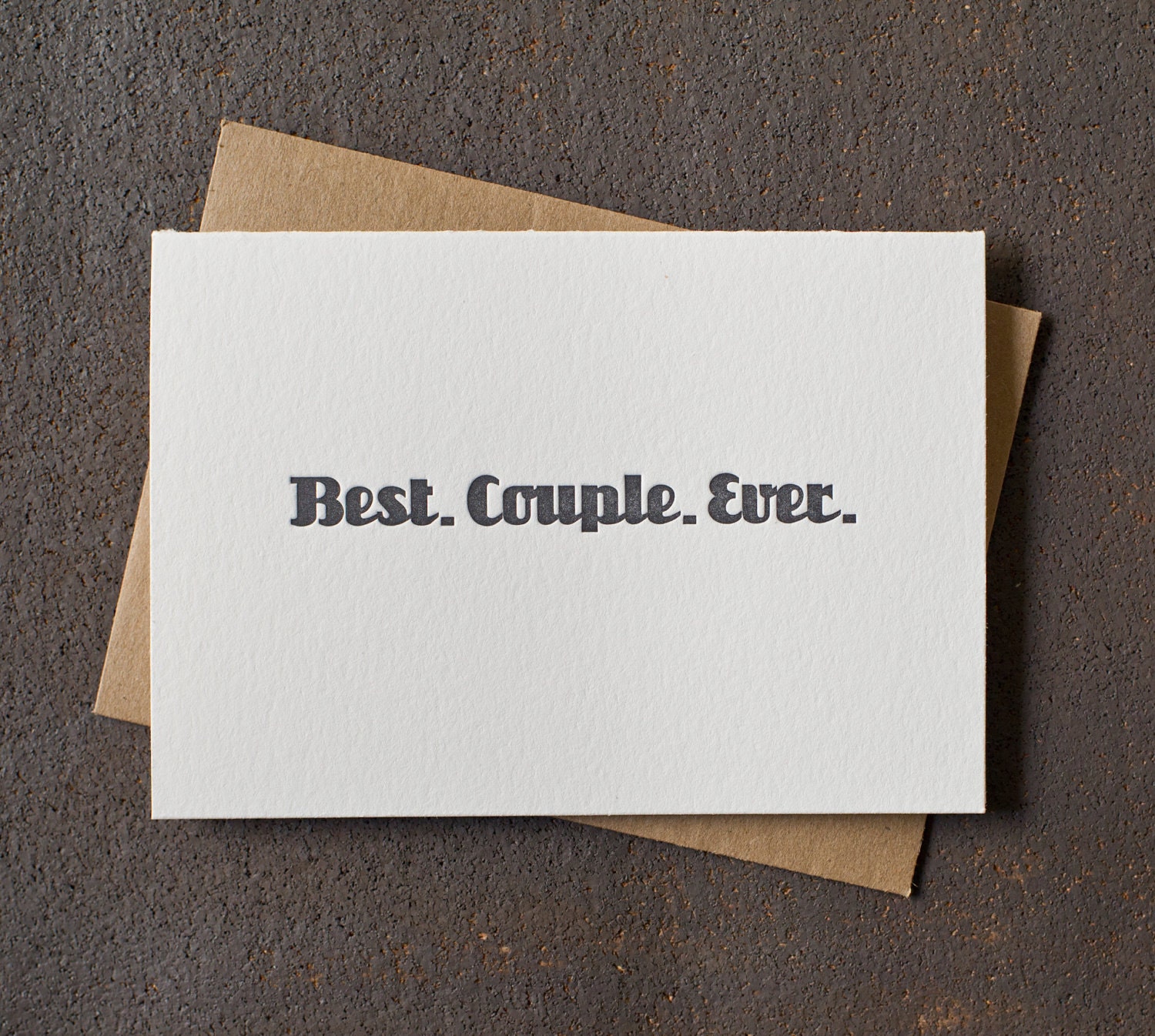 Letterpress Funny Valentine / Wedding / Anniversary Card - Best Couple Ever - Grey