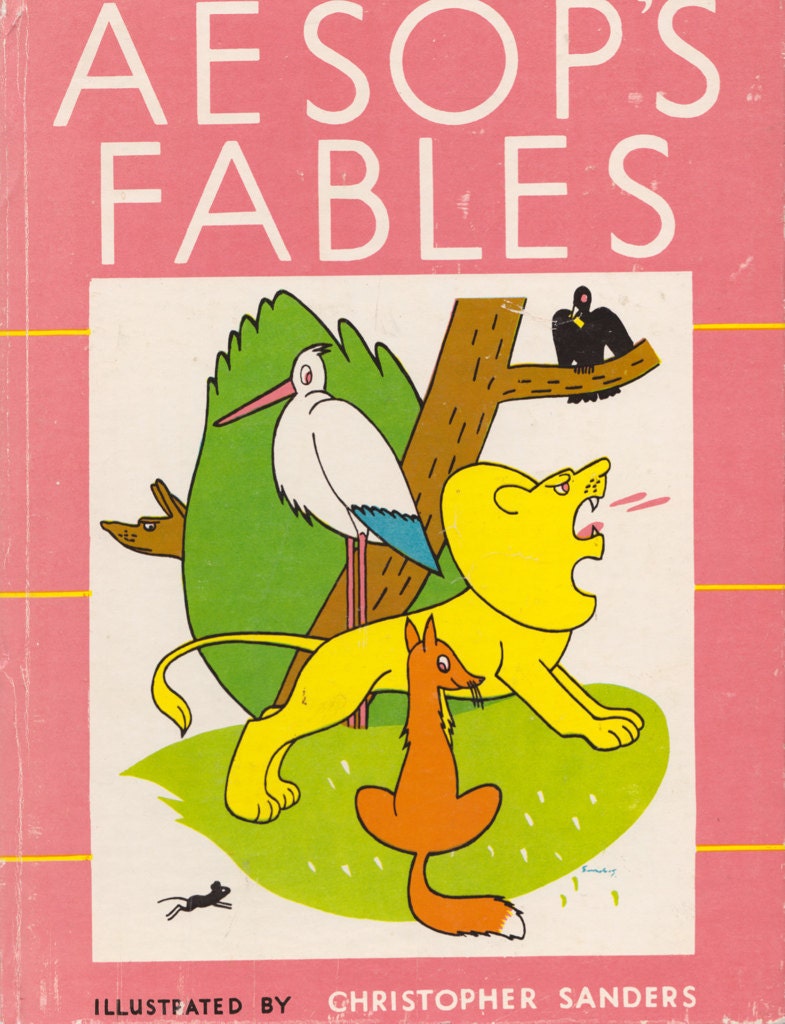 A Selection of Aesop's Fables by Barbara Sanders, illustrated by Christopher Sanders