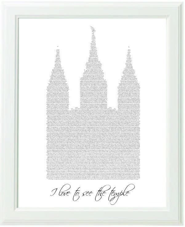 Inspirational Christian Black and White Typography Art Print I Love To See The Temple -8x10 LDS Primary Song