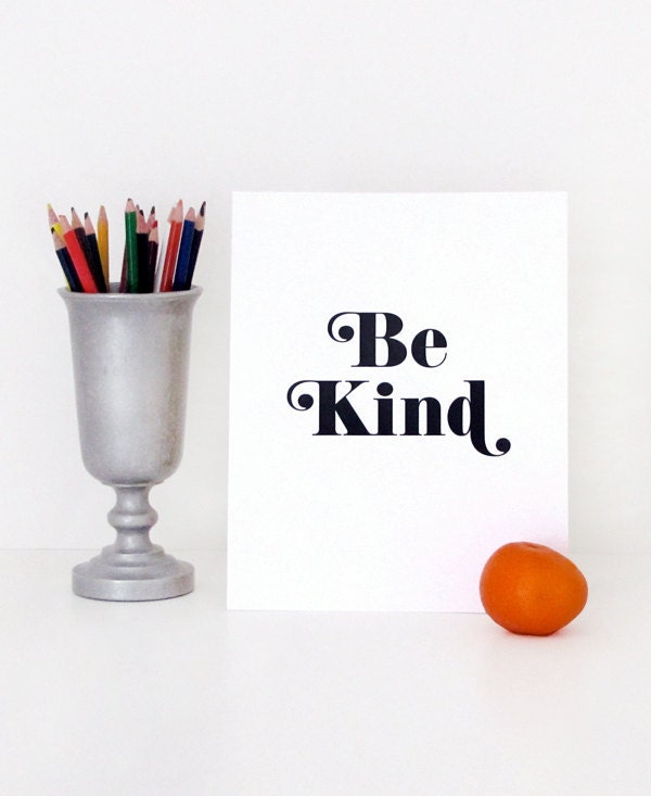 Letterpress Print: Be Kind