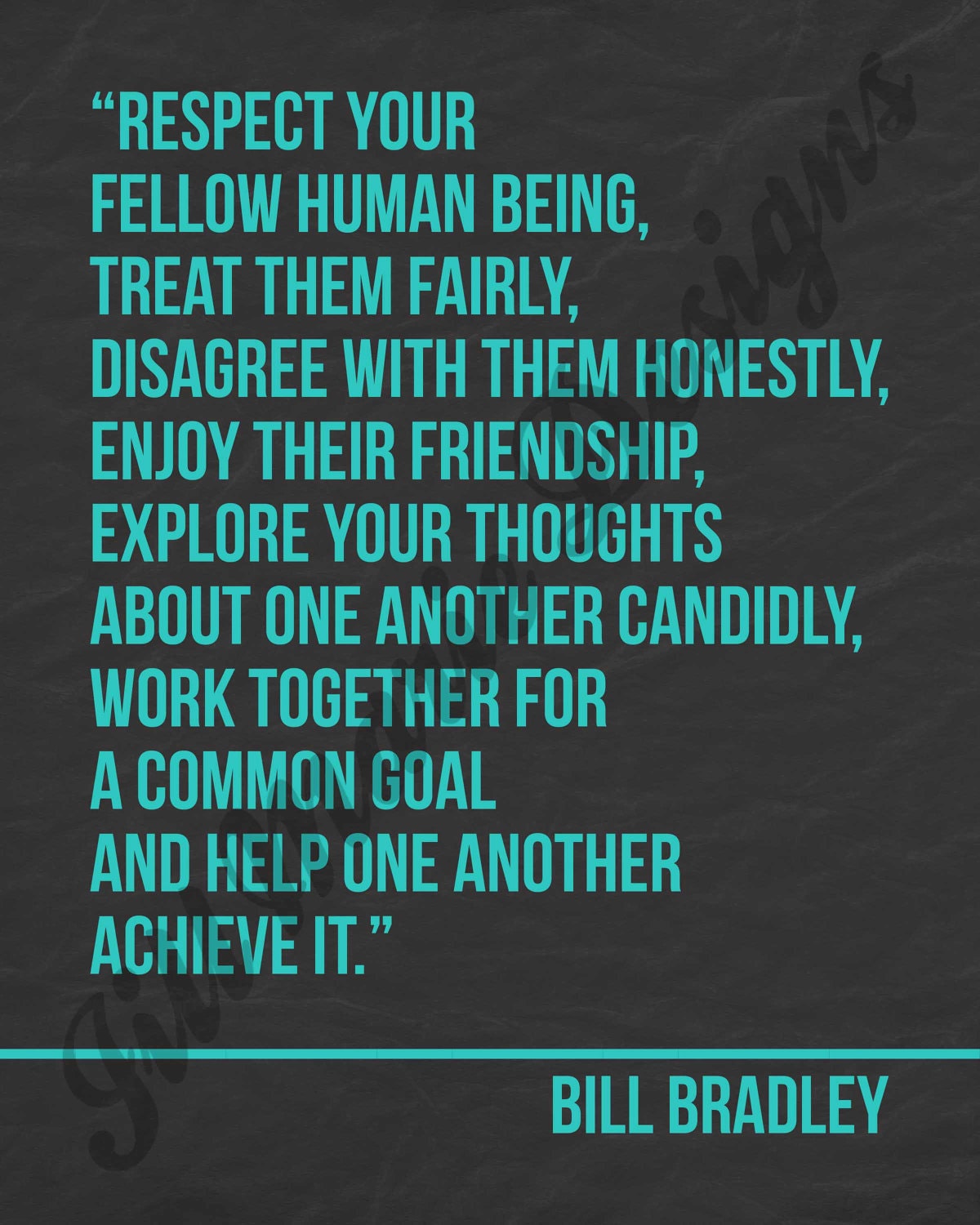 Workplace Wisdom Series No. 1: Bill Bradley Quote Printable - CUSTOM COLOR OPTIONS