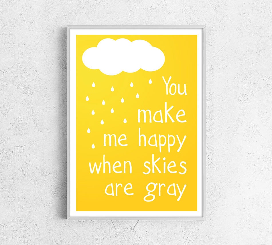 Love Print - 8x12 - A4 - 21x30cm - You make me happy - Positive print yellow white  love poster cloud rain raindrops love gift