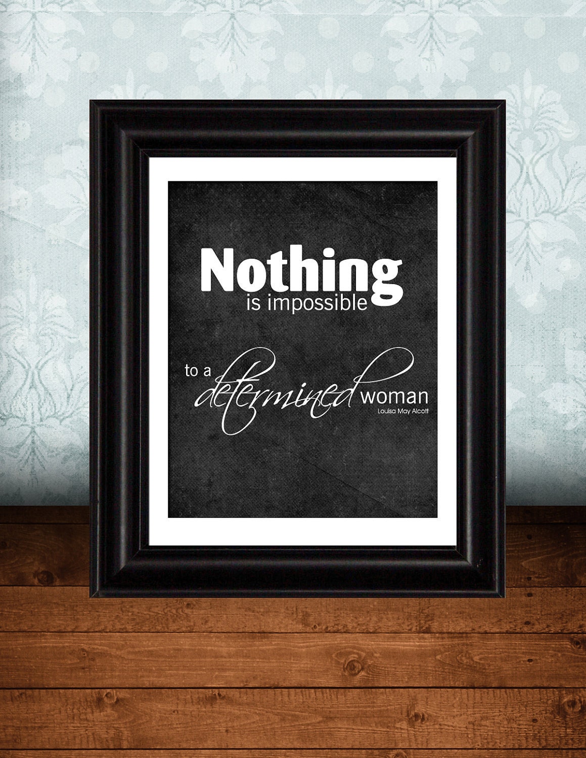 Nothing is Impossible, Louisa May Alcott, Wall Art Typography Print, Quote Print, Inspirational Art, Literary Art, Literature Poster, 8x10