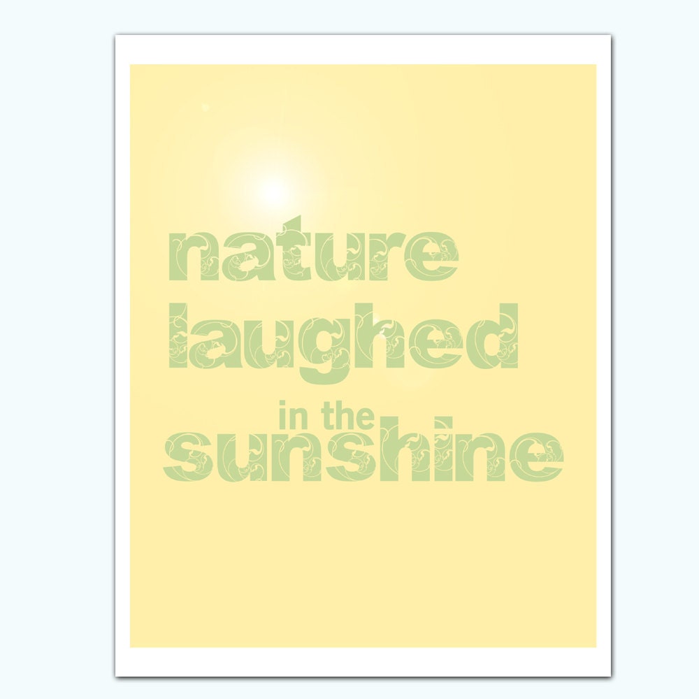 NATURE LAUGHED, Anne Bronte Quote, Sunshine Yellow, Nature Print, Library Decor, Kitchen Art, 8x10
