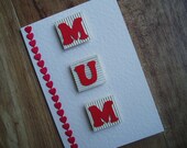 Mum card - For Mother's day, Birthday, or just because