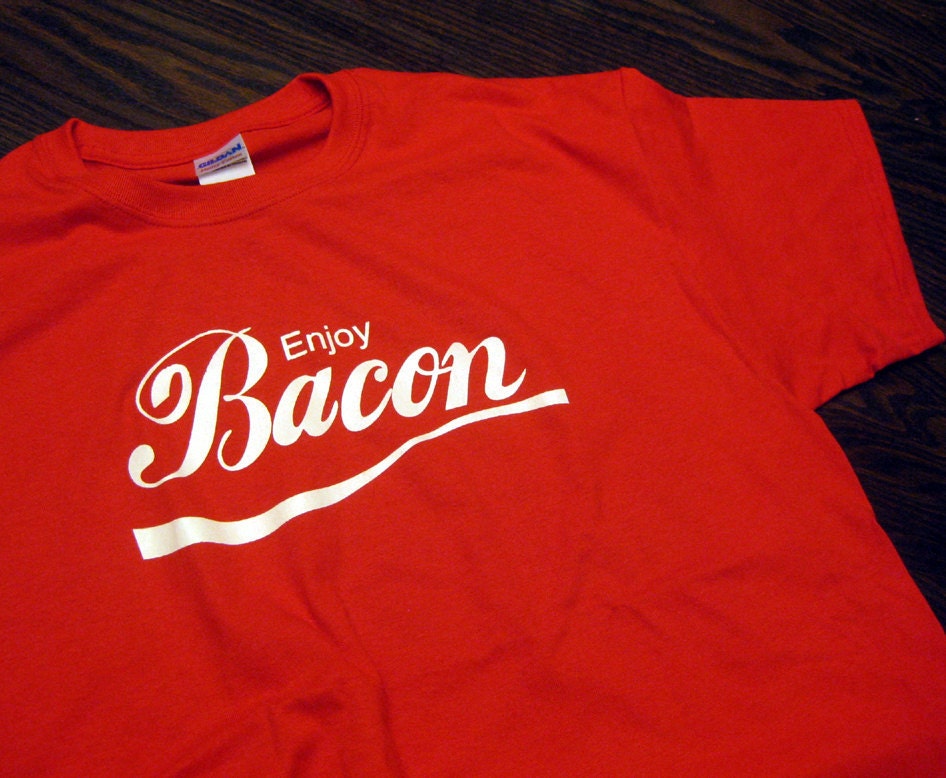 Enjoy Bacon T-Shirt Funny Pop Culture Geek Humor Meatatarian Joke Tee Shirt Tshirt Mens Womens Kids S-3XL