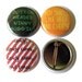 Buddy the Elf Pinback Button Set of 4 (Part Two) Funny Christmas Holiday Decor Movie Quotes Pins