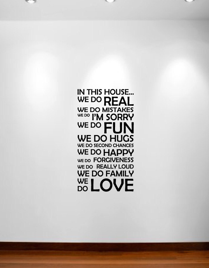 In This House We Do Wall Decal Sticker Customizable Quote 1126 36" wide x 65" high