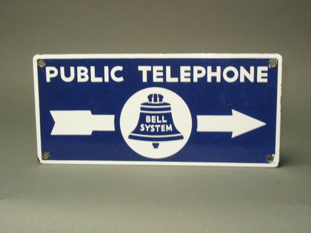 Cool 1970s BELL SYSTEM (no longer in existence) double sided PUBLIC Telephone sign -- for hanging