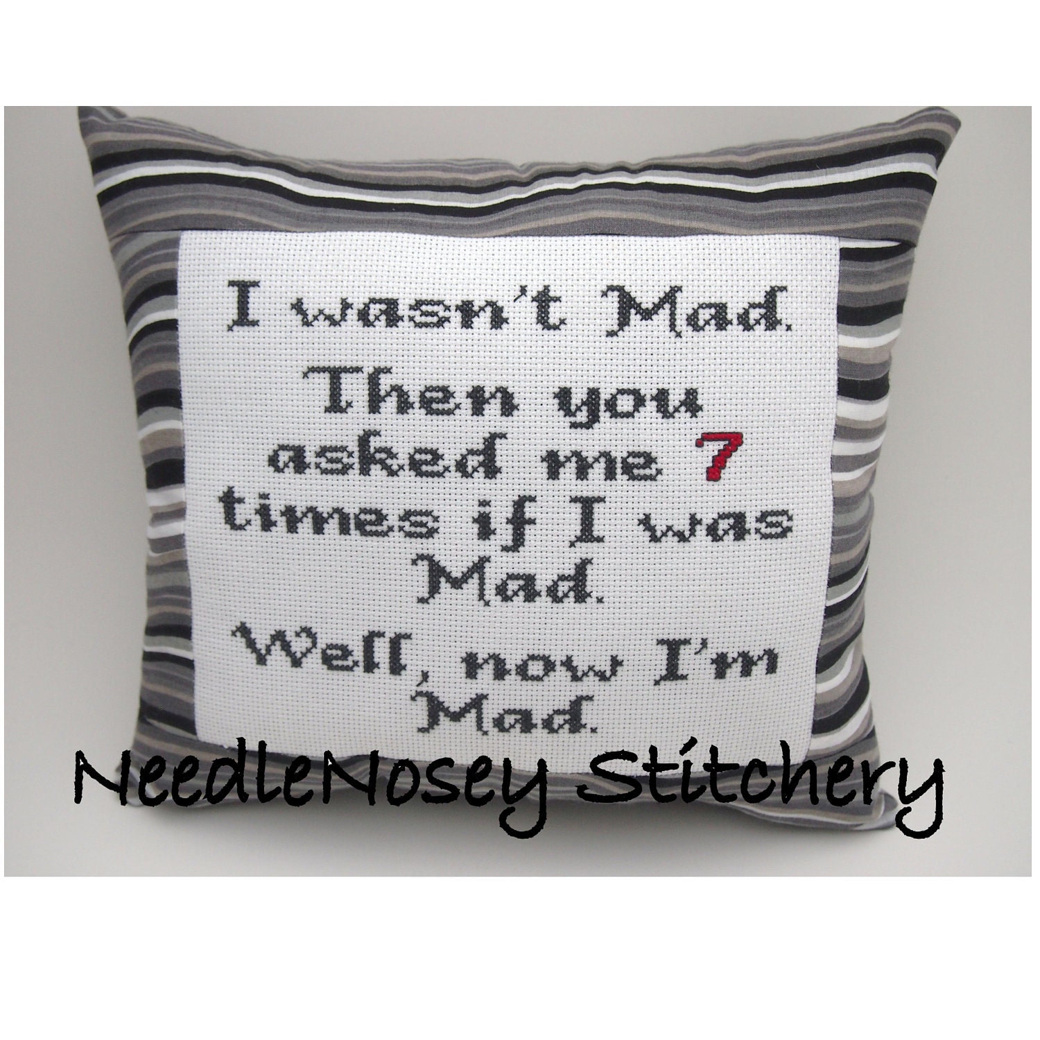 Cross Stitch Pillow Funny Quote, Gray Pillow, Mad Quote
