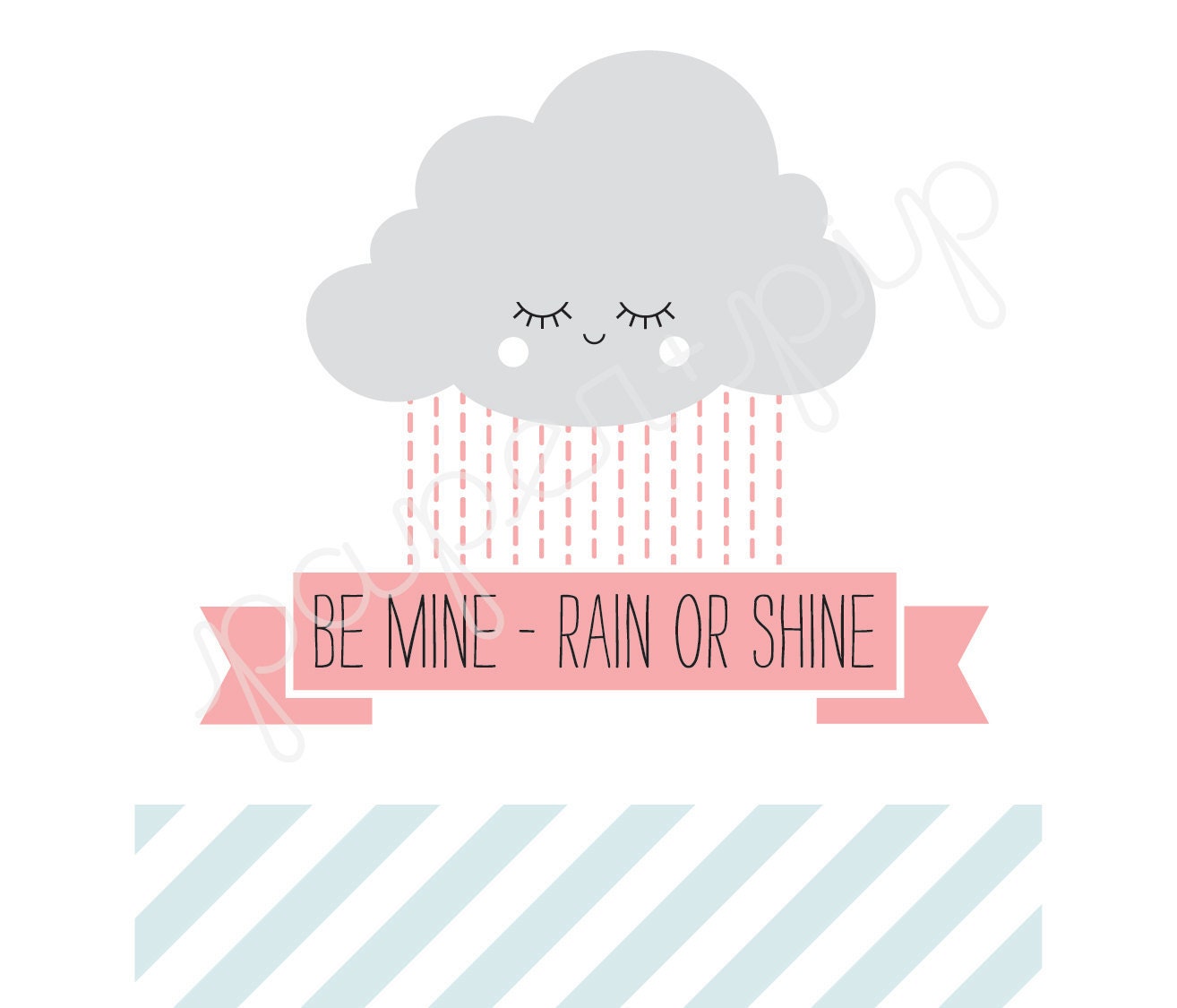 Printable Valentines - Rain or Shine - PDF file