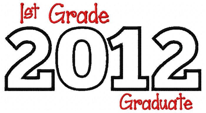 2012 First Grade Graduate Applique Machine Embroidery Design Fits hoops 4x4 and 5x7