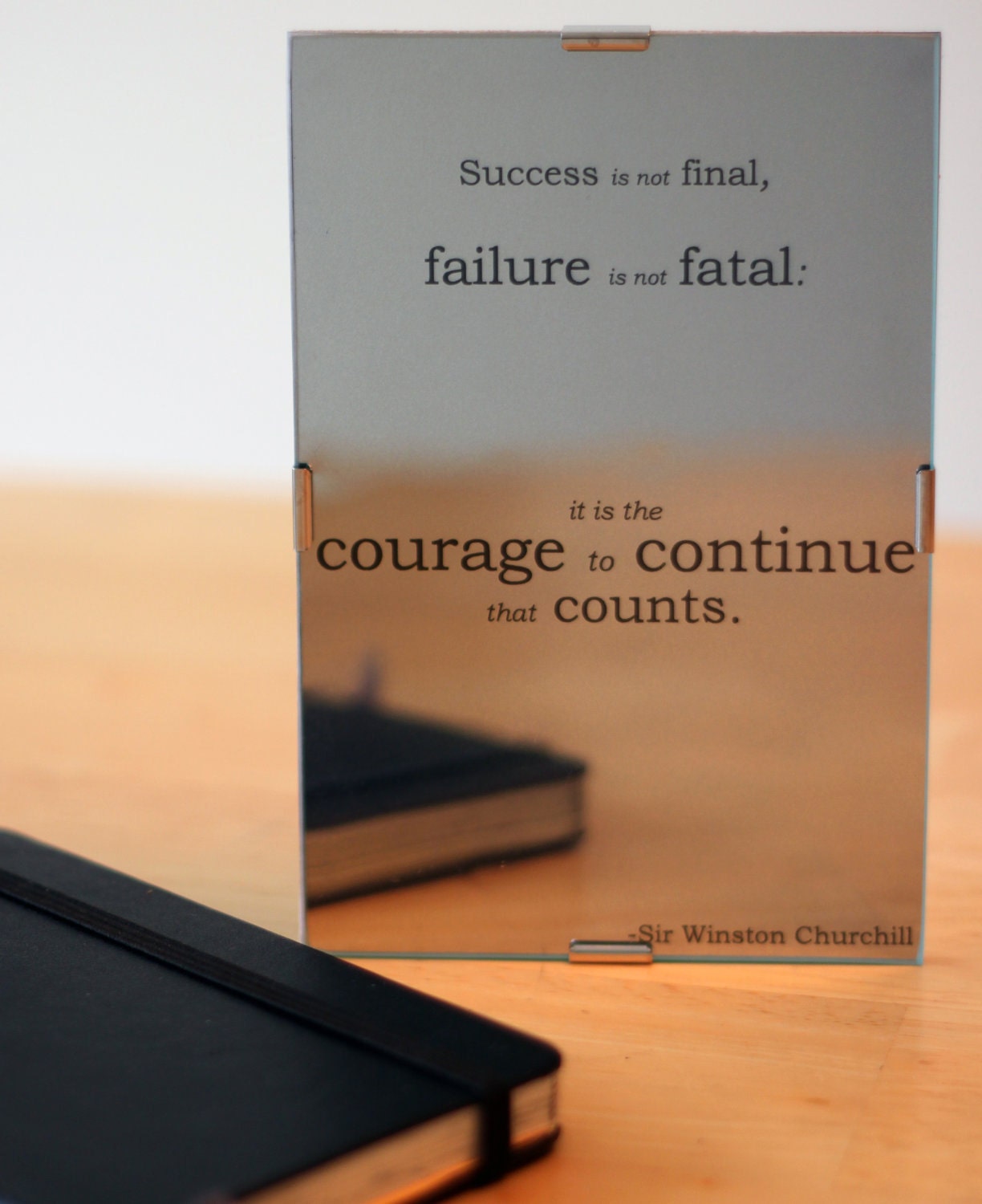 Churchill Quote Mirror - Courage - Inspirational Decoration