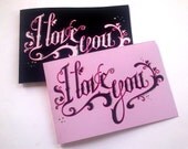 I love you card set - valentines, mothers day, anniversary, wedding, black on pink, white on black, greetings, 10 x 15 cm, free shipping