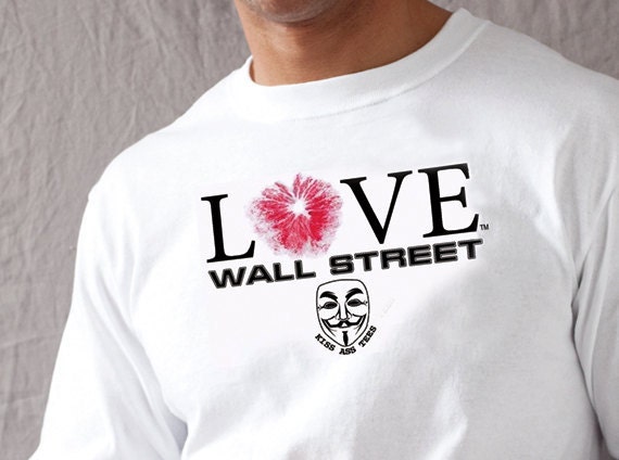 LOVE WALL STREET Ass Kiss to Wall St for Destroying the World's Economy, Giving Themselves Bonuses For It & No One Is Held Responsible