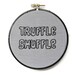 The Goonies Embroidery Hoop - Truffle Shuffle - Gray and Black Movie Quote Home Decor