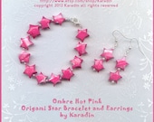 Ombre Hot Pink Origami Star Bracelet and Earrings by Karadin