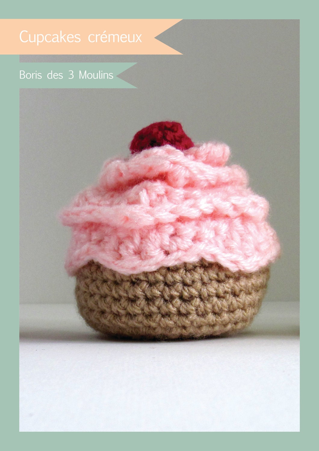 Patron de crochet - Cupcake crémeux -