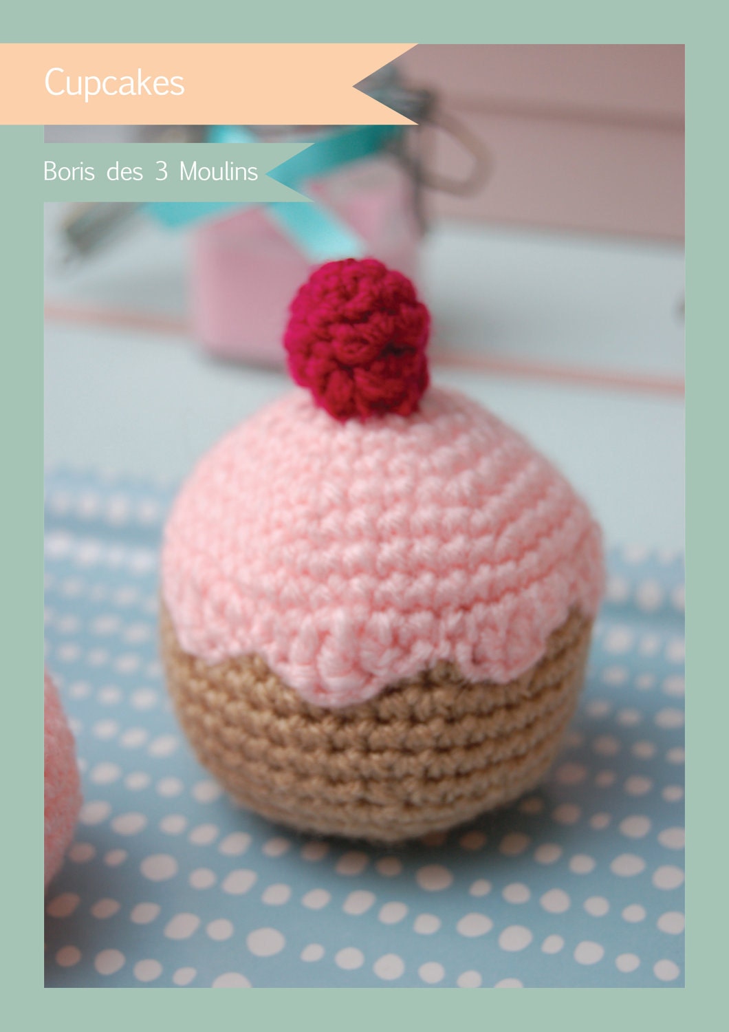 Patron de crochet - Cupcake  -