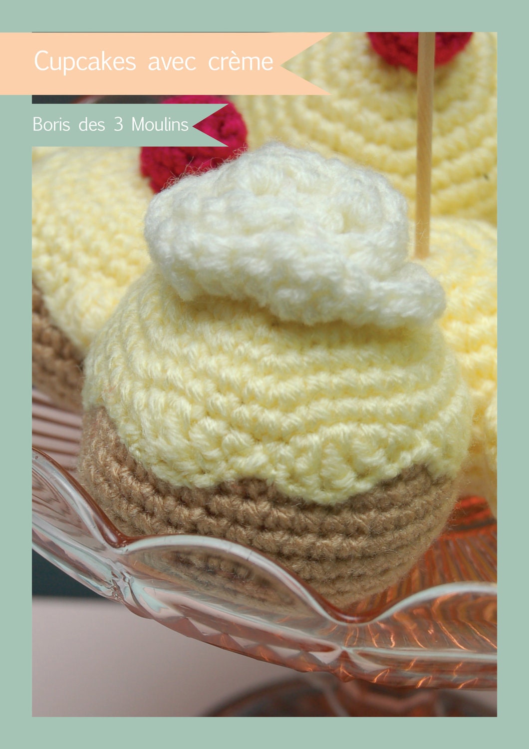 Patron de crochet - Cupcake avec sa crème -