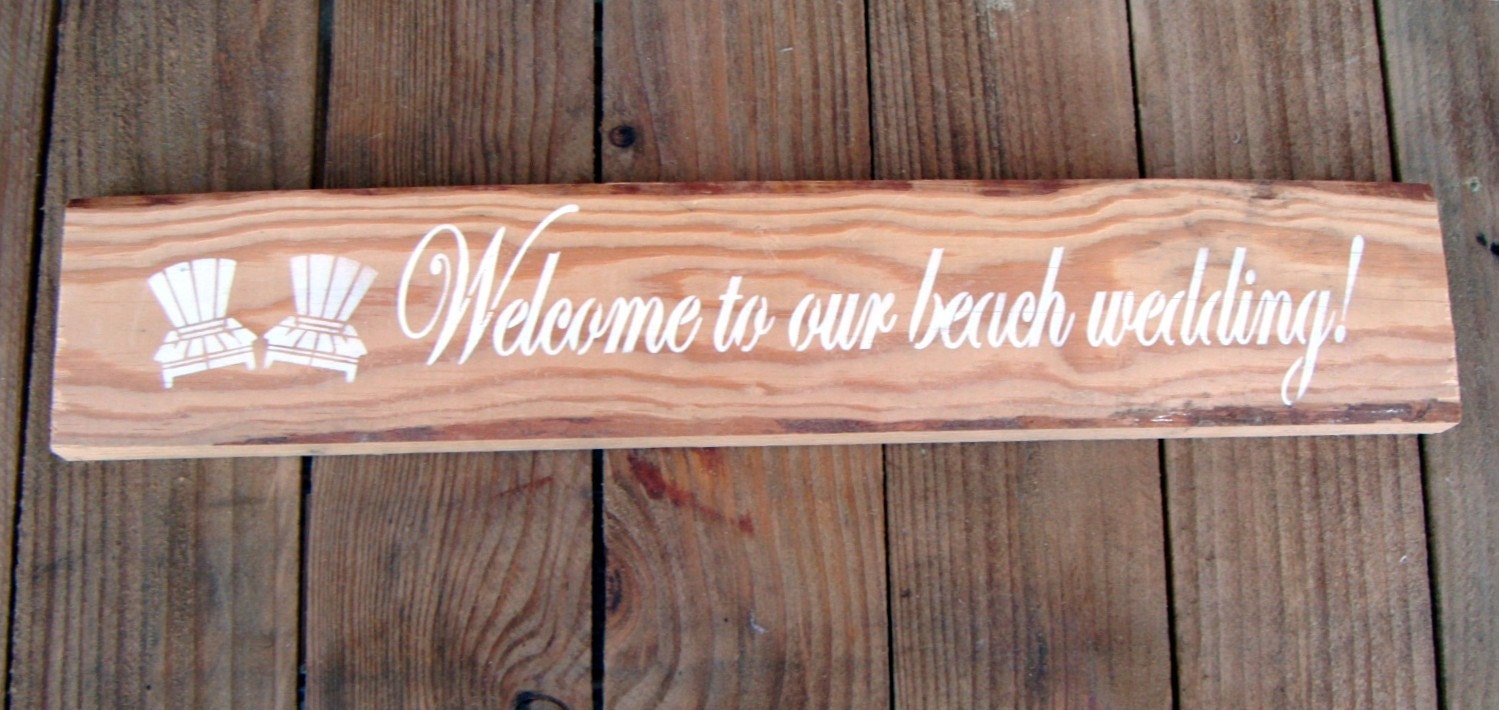 Beach Wedding Sign "Welcome to our Wedding" w adirondack chairs, on reclaimed repurposed rustic wood