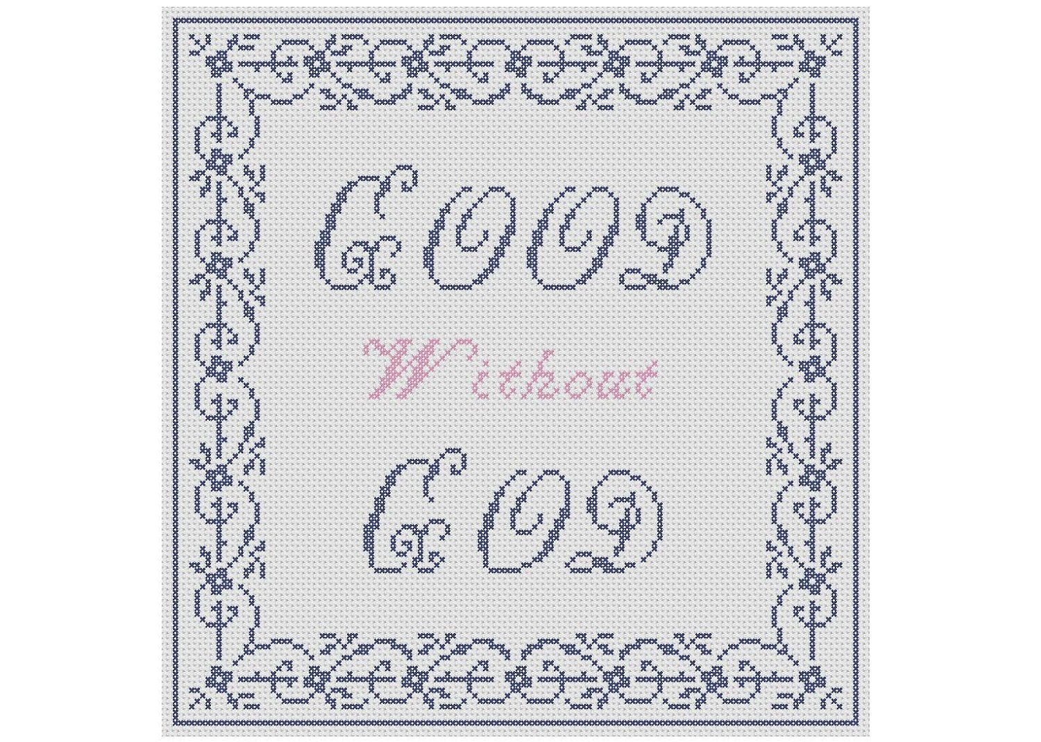 Good Without God Cross-Stich Pattern