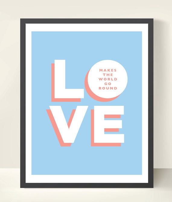 11x14 Love (makes the world go round) Wall Art Print