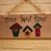 Home Sweet Home Wood Sign
