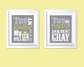 You Are My Sunshine and You Make Me Happy set of 2 prints Baby Shower gift nursery wall prints grey yellow 8x10
