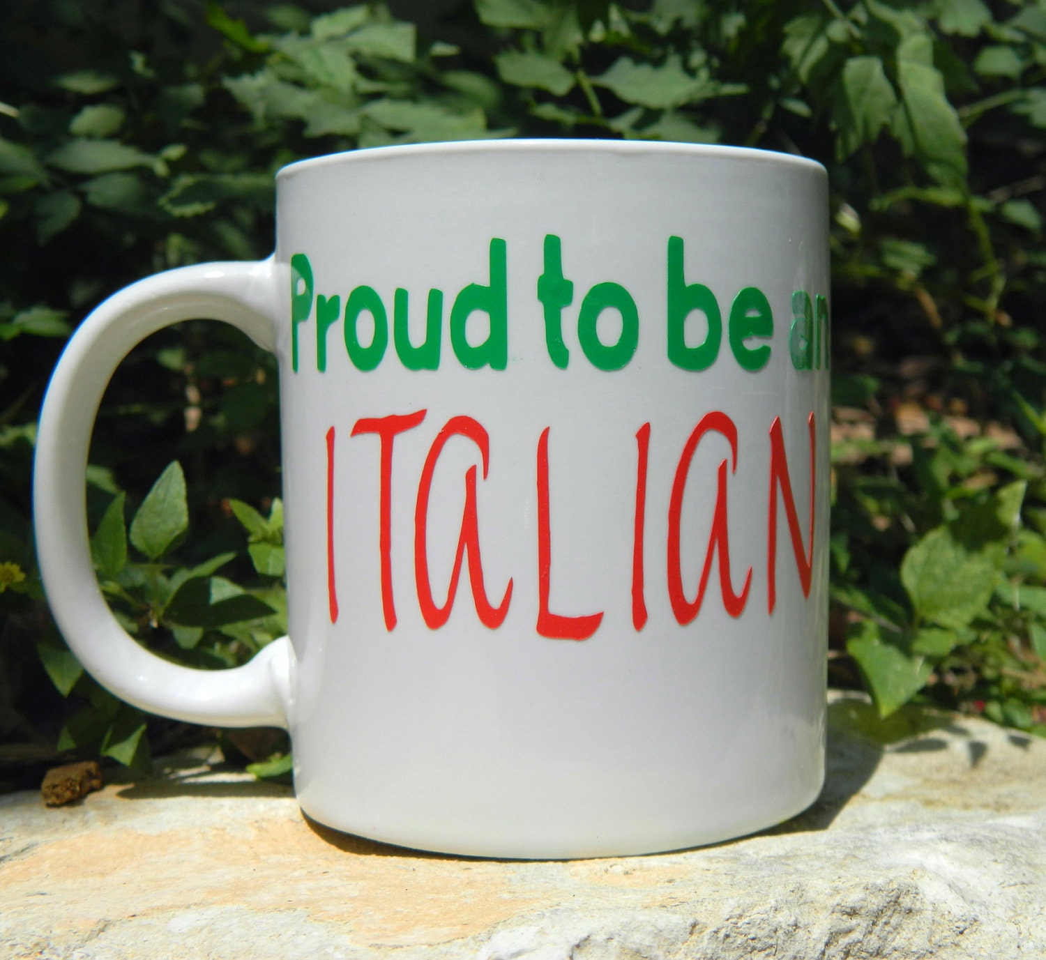 Sassy Vinyl Applique - Proud Italian - Personalized Mug - Coffee Cup  - DIY - You Pick The Color