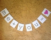 my ORIGINAL- me plus you - Wedding-Engagement-Announcement-Sign / Garland / Banner/ Photo Booth Prop- On WHITE Paper