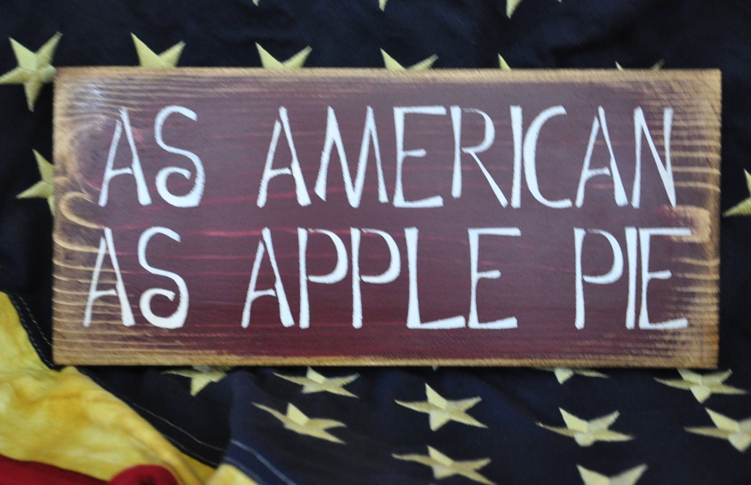 Primitive Rustic Western As American as Apple Pie Wood Sign/Shelf Sitter Home Decor
