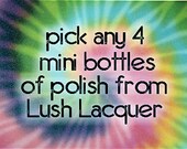 Pick ANY 4 MINI BOTTLES (9ml) from Lush Lacquer :  Custom-Blended Glitter Nail Polish / Lacquer