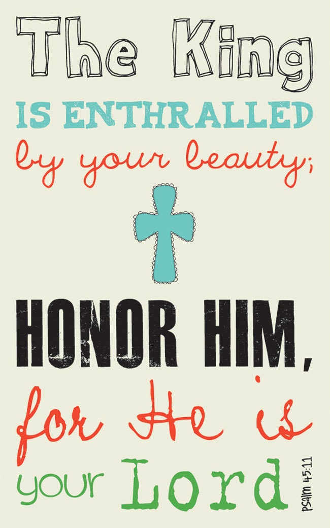 Scripture Art, Bible Verse Art, Faith Based Art, Psalm 45:11, 5x8 art print on wood