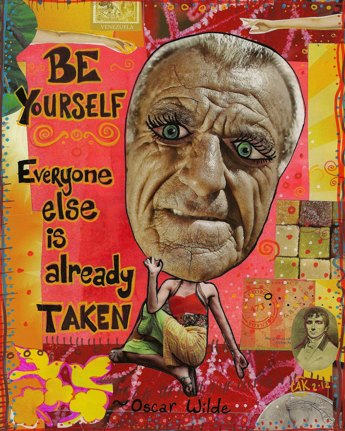 Be Yourself. Everyone Else is Already Taken - Collage Print - 8x10inches -  Oscar Wilde Quote
