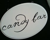 CANDY BAR, wedding sign, hanging sign, hand painted, photo prop, shabby chic modern vintage rustic