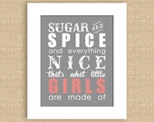 Sugar and Spice and Everything Nice Baby or Child 8" x 10" Nursery Art Print - can do any color