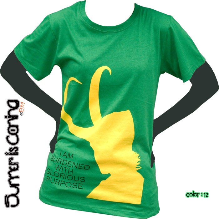 Loki : I am burdened with glorious purpose Green T-shirt short sleeve