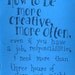 How to Be More Creative, More Often - Creativity Zine and Guide