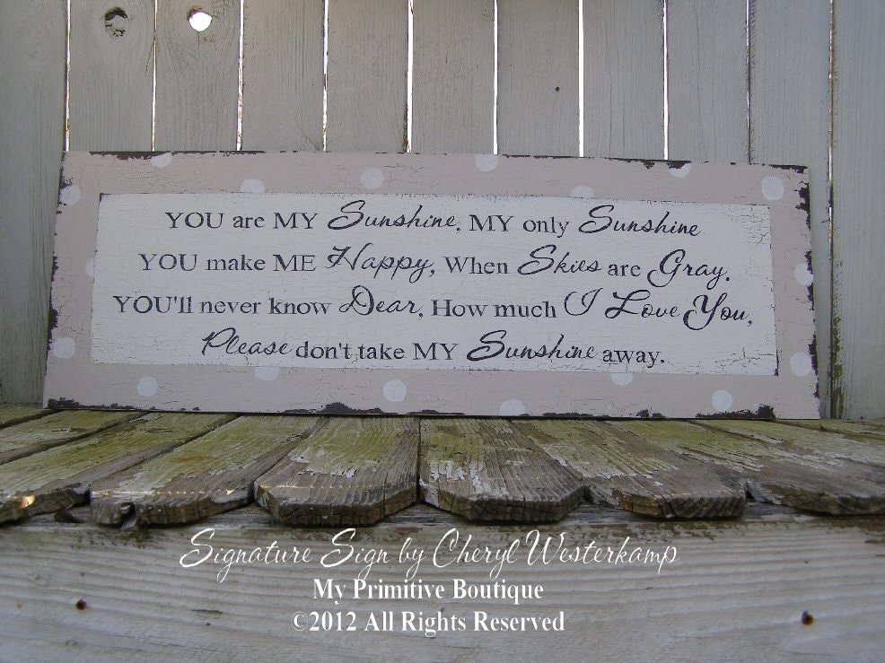 Cottage Sign, YOU Are MY SUNSHINE Sign, Nursery Decor, Vintage Sign, Baby Shower