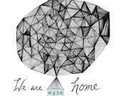 We are Home 8x10 Fine Art Archival Print of Original Pen and Ink Drawing