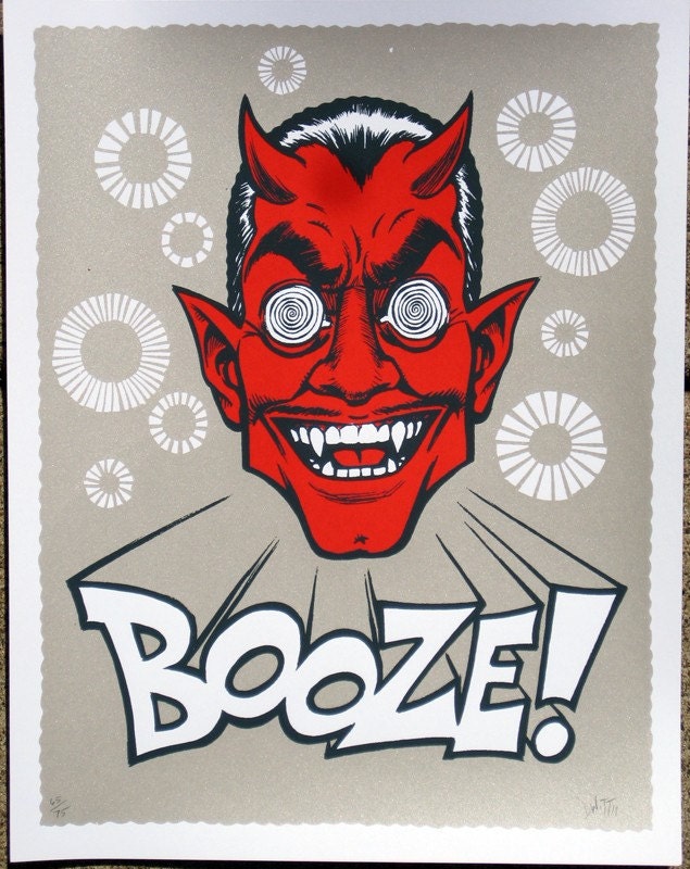 Booze 2011 limited edition hand pulled screen print art