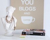 I Love You Blogs and Coffee Print (Kraft)