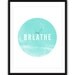 Just Breathe  - Vintage Style Print in Turquoise Blue Green - 8x10 inch on A4 type poster