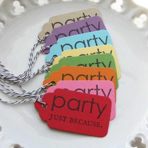 Birthday Tags Party Just Because - Set of 8 - Custom Colors Available - Party Favor Tags Birthday Tags Party Tags Il_570xn