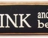 Eat Drink And Be Merry primitive wood sign