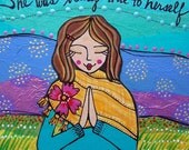 Print : She Was Being True to Herself
