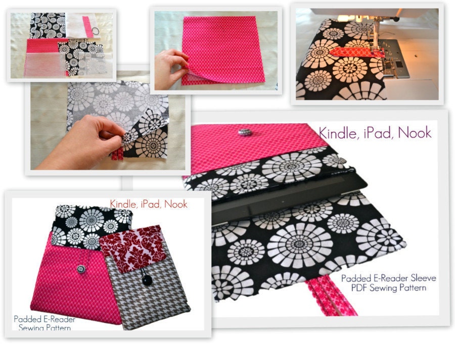 The E-Reader Sleeve...E-Reader Cover Pattern, PDF Sewing Pattern, iPad, iPad Mini, iPad 2, Kindle, Nook, Case, Cover, Instant Download